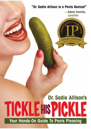 Tickle His Pickle Guide To Penis Pleasing Book