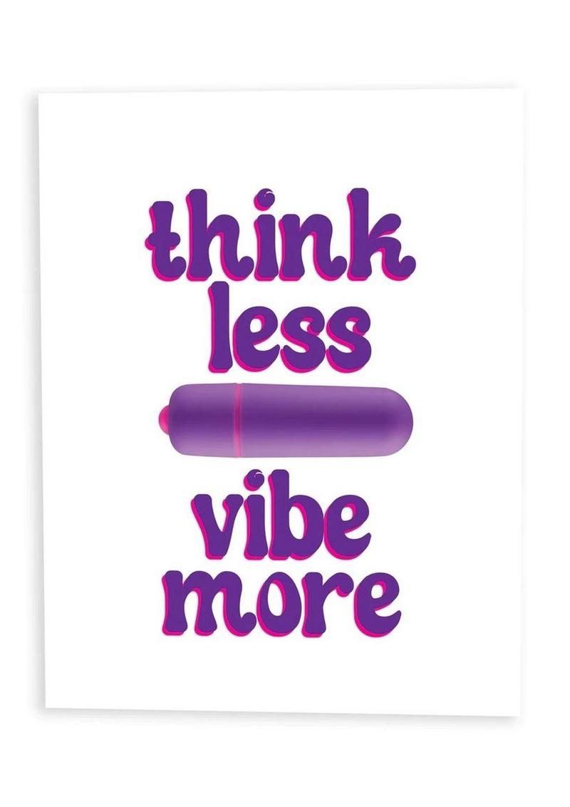 NaughtyVibes Think Less Vibe More Greeting Card